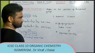 organic chemistry  Class 10  Icse  Isomerism  Dr viraf j dalal  chain and positional Isomerism [upl. by Hugues890]