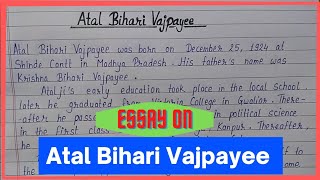 essay on Atal Bihari Vajpayee Biography of Atal Bihari Vajpayee Sushasan diwasgood Governance [upl. by Fonseca72]