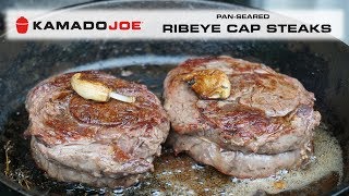 Kamado Joe PanSeared Ribeye Cap Steaks [upl. by Kosel302]