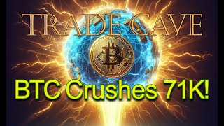 🤑BTC DEMOLISHES 71K🚀🔥 [upl. by Zaller]