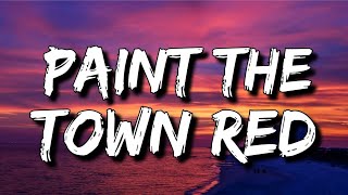 Doja Cat  Paint The Town Red Lyrics 4k [upl. by Tartaglia]