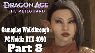 Dragon Age The Veilguard Gameplay Walkthrough PC Nvidia RTX 4090 Part 8 [upl. by Lonnard126]