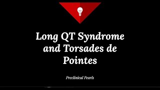 Long QT Syndrome and Torsades de Pointes [upl. by Joelly]