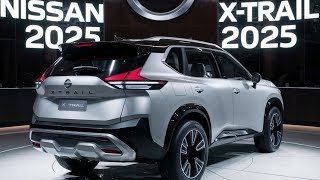 2025 Nissan XTrail A Complete SUV Package [upl. by Evante]