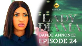 SÉRIE  LADY DIAMA  SAISON 1  Episode 24 Bande Annonce [upl. by Kenway]