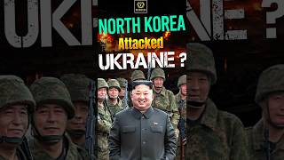 North Korea Attacked Ukraine  North Korean Army In Russia ukraine russia shorts india [upl. by Nywg]