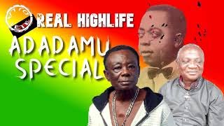 ADADAMU SPECIALGHANA HIGHLIFE MUSIC NANA AMPADUJA ADOFODR K GYASIALEX KONADU AKWABOAH [upl. by Sherborn]