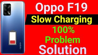 Oppo F19 Slow Charging Problem  How To Solve Slow Charging Problem in Oppo F19 Mobile [upl. by Zeeba]