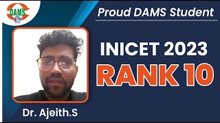 Rank 10 INICET NOV 2023  Dr AjeithS  Proud DAMS Tirunelveli Student [upl. by Remus]