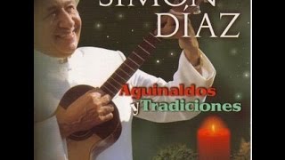 Simón Díaz Aguinaldos y Tradiciones Álbum Completo [upl. by Ainit893]