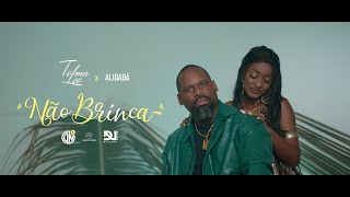 Telma Lee x Ali Babá  Não Brinca Vídeo oficial [upl. by Mcmaster208]