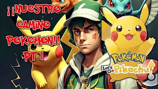 🔴 POKÉMON LET´S GO PIKACHU  Parte 1  DEMOmx  Pokémon [upl. by Eninaj]