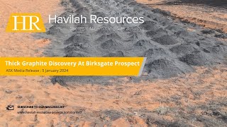 050124  Thick Graphite Discovery At Discovery At Birksgate Prospect [upl. by Nyhagen]