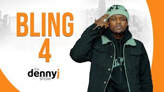 Ep76  Bling 4  Let My Music Do The Talking  The Denny J Show [upl. by Karla]