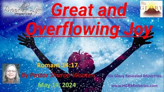 Great and overflowing joy  Rom 1417  Pastor Sharon Wooten [upl. by Jaddan]