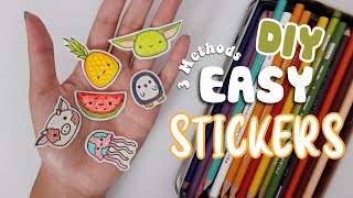 3 METHODS FOR EASY DIY STICKERS  Using Items You Have At Home [upl. by Viki]