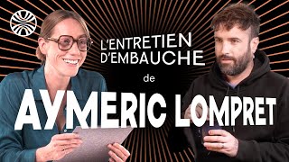 On fait passer un entretien dembauche à Aymeric Lompret [upl. by Selle951]