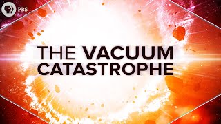 The Vacuum Catastrophe [upl. by Ailina525]