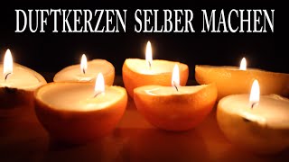 DUFTKERZEN selber MACHEN [upl. by Magda]