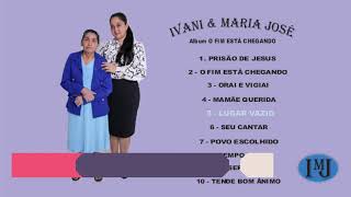 IVANI E MARIA JOSÉ  ALBUM [upl. by Babita699]