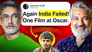 Why INDIA FAILED At Oscar 😢 SS Rajamouli  Aamir Khan  India Oscar Award  Laapataa Ladies Oscar [upl. by Giorgi552]