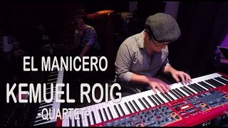 El Manicero  Kemuel Roig Quartet [upl. by Hach582]