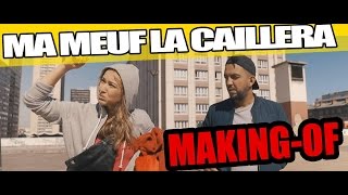 Ma Meuf La Caillera  Making of [upl. by Alderman298]