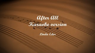 After All Karaoke Version [upl. by Naid]