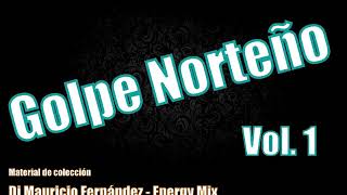 Dj Mauricio Fernández Golpe Norteño Vol 1 [upl. by Jewelle]