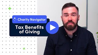 The Tax Benefits of Giving  Charity Navigator [upl. by Inan]