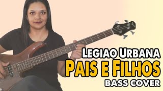 BASS COVER Pais e Filhos  Legião Urbana [upl. by Eniamaj982]