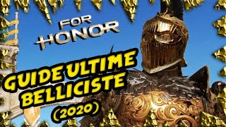 GUIDE  BELLICISTE ÉDITION 2020  For Honor FR [upl. by Gunning689]