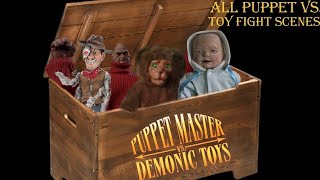 Puppet Master Vs Demonic Toys  All Puppet Vs Toy Fight Scenes [upl. by Andrel]