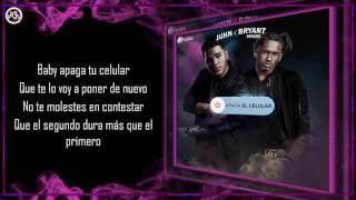 Apaga El Celular Juhn El All Star Ft Bryant Myers Lyric Letra [upl. by Siuqcram7]