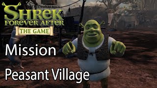 Shrek Forever After Mission Peasant Village [upl. by Bartel695]