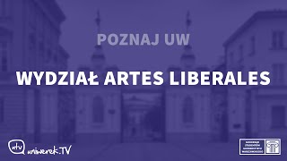 Poznaj UW  Wydział Artes Liberales [upl. by Peednam]