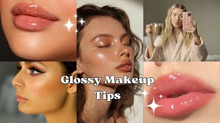 Glossy Makeup Tips [upl. by Annaerda]