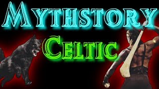 Mythstory 14  Celtic Mythology [upl. by Ballman879]