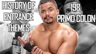 History of Entrance Themes 198  Primo Colon WWE [upl. by Pearlman]