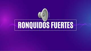 RONQUIDOS EFECTO DE SONIDO  RONCAR  RONQUIDOS FUERTES  PERSONA RONCANDO – SONIDO USO LIBRE [upl. by Anerom447]