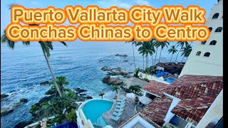 Puerto Vallarta City Walk  Conchas Chinas to Centro [upl. by Eelanej]