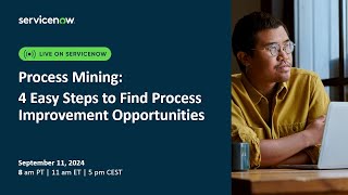 Process Mining 4 Easy Steps to Find Process Improvement Opportunities [upl. by Wymore]