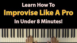 Learn how to improvise like a pro on the piano in just under 8 minutes [upl. by Neeham]