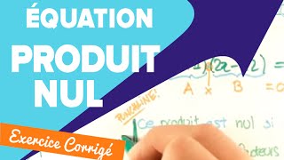 Résoudre une Équation Produit Nul dans un Problème  Mathrix [upl. by Noscire]