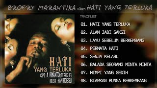 BROERY MARANTIKA  Album Hati Yang Terluka [upl. by Ettelra987]