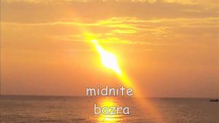 midnite bazra [upl. by Leighton459]