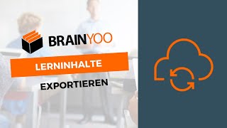 Lerninhalte exportieren  BRAINYOOTutorial für Lehrerinnen [upl. by Frederic786]