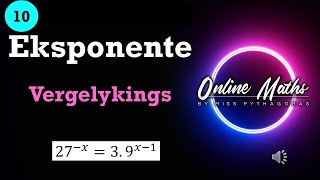 Graad 10 Eksponente Les 4 Eksponensiële Vergelykings Wiskunde [upl. by Leventis]