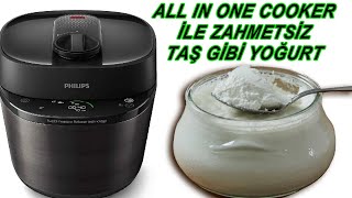 Philips All In One Cookerda Yoğurt Nasıl Yapılır l Muhteşem Kıvam Muhteşem Lezzet [upl. by Irah]