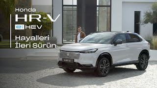 Honda HRV eHEV I Hayalleri İleri Sürün [upl. by Deer]